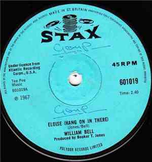 William Bell - Eloise (Hang On In There) / One Plus One