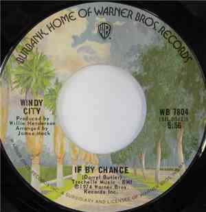 Windy City  - If By Chance / Hey It's Over