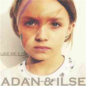 Adan & Ilse - Like Me