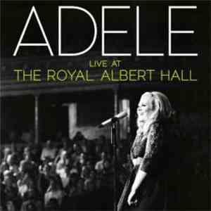 Adele  - Live At The Royal Albert Hall
