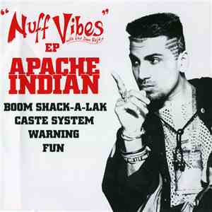 Apache Indian - Nuff Vibes EP