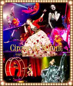 Ayumi Hamasaki - Arena Tour 2015 A ~Cirque de Minuit - The Final~