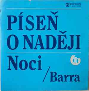 Barra  - Píseň O Naději / Noci