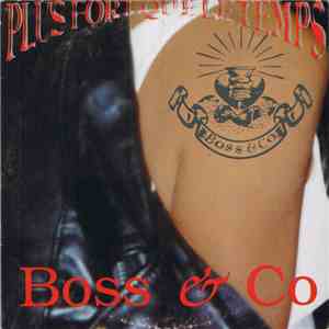 Boss & Co - Plus Fort Que Le Temps