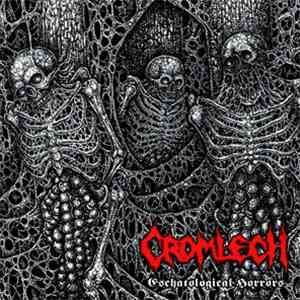 Cromlech  - Eschatological Horrors