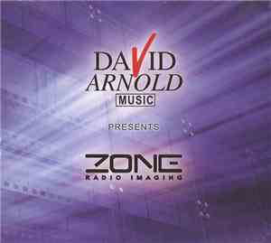 David Arnold  - David Arnold Music Presents Zone Audio Imaging