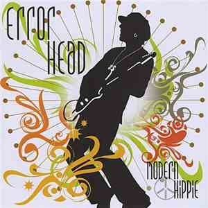 Errorhead - Modern Hippie