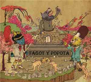 Fagot Y Popota - La Caseta Del Cocón