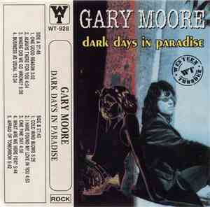 Gary Moore - Dark Days In Paradise