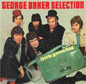 George Baker Selection - Little Green Bag