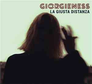 Giorgieness - La Giusta Distanza