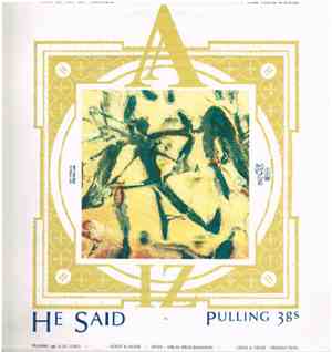 He Said - Pale Feet / Pulling 3gs