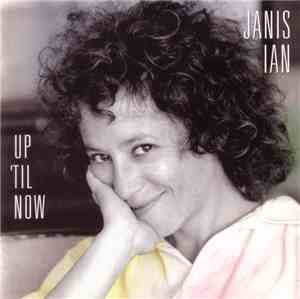 Janis Ian - Up 'Til Now