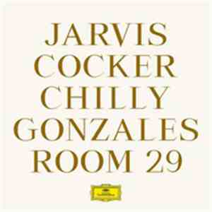 Jarvis Cocker / Chilly Gonzales - Room 29