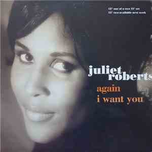Juliet Roberts - Again / I Want You