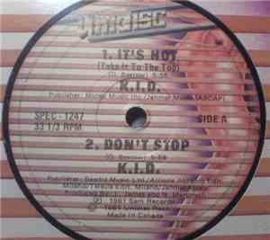 K.I.D. / Vin Zee / Jay - Peel - It's Hot / Don't Stop /Funky Bee-Bop / Gimm ...
