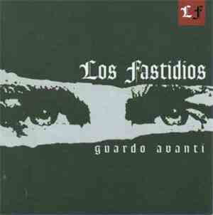 Los Fastidios - Guardo Avanti