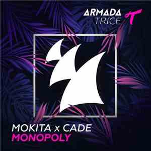 Mokita  x Cade  - Monopoly
