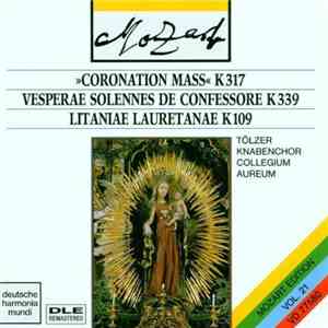 Mozart, Tölzer Knabenchor, Collegium Aureum - 