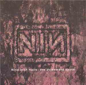 Nine Inch Nails - The Downward Spiral