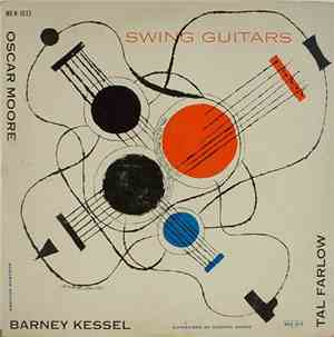 Oscar Moore / Barney Kessel / Tal Farlow - Swing Guitars