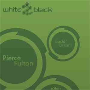 Pierce Fulton - Lucid Dream