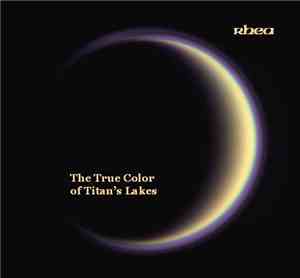 Rhea  - The True Color Of Titan's Lake