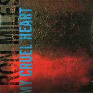 Ron Miles - My Cruel Heart