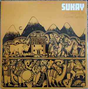 Sukay / Edmond And Quentin Badoux - Music Of The Andes