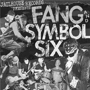 Symbol Six, Fang  - Symbol Six/Fang
