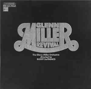 The Glenn Miller Orchestra Directed By Buddy DeFranco - Glenn Miller Reviva ...