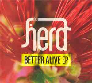 The Herd - Better Alive EP