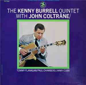 The Kenny Burrell Quintet With John Coltrane - The Kenny Burrell Quintet Wi ...