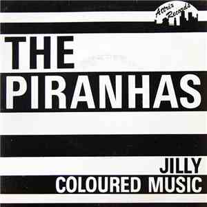 The Piranhas - Coloured Music