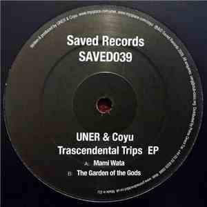Uner & Coyu - Trascendental Trips EP