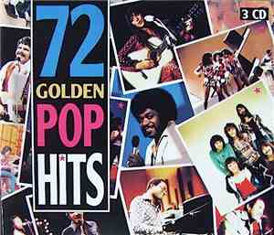 Various - 72 Golden Pop Hits