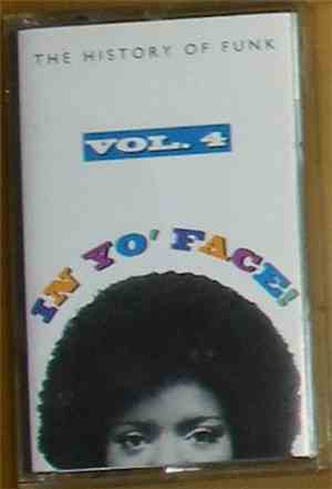 Various - In Yo' Face! The History Of Funk, Vol. 4