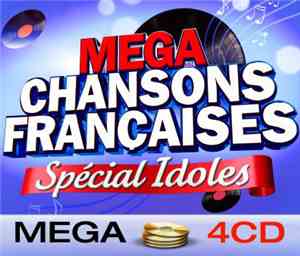 Various - Mega Chansons Françaises - Spécial Idoles