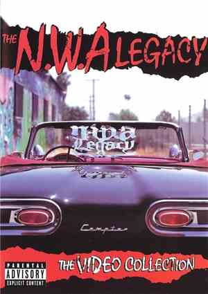 Various - The N.W.A. Legacy The Video Collection