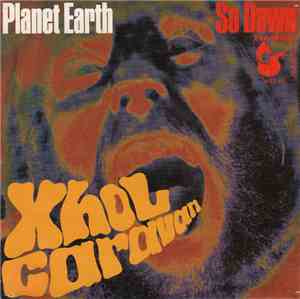 Xhol Caravan - Planet Earth