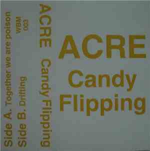 Acre - Candy Flipping