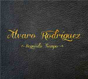 Alvaro Rodriguez - Segundo Tiempo
