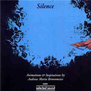 Andreas Maria Brunnmeier - Silence