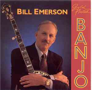 Bill Emerson - Gold Plated Banjo