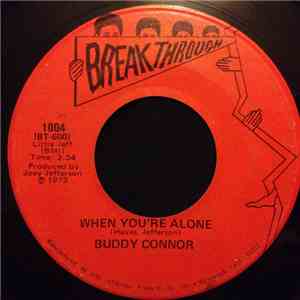 Buddy Connor - When You're Alone / Mind Of Your Own