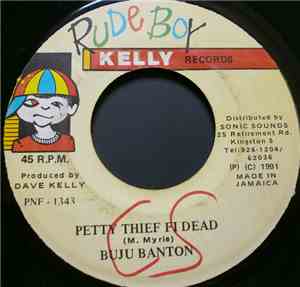Buju Banton - Petty Thief Fi Dead