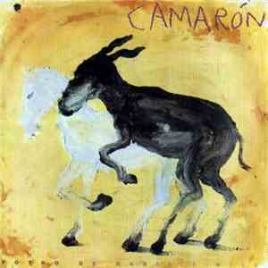 Camarón - Potro De Rabia Y Miel