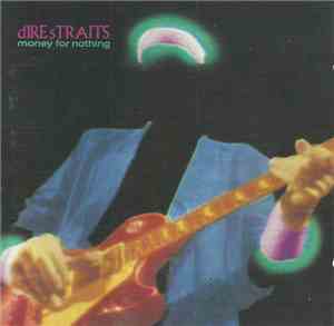 Dire Straits - Money For Nothing