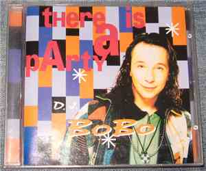 DJ Bobo - There Is A Party