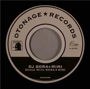 DJ Sora★Mimi - Dance With Sora★Mimi / Happy Soul With Sora★Mimi